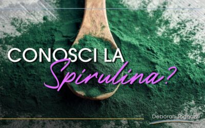 Conosci la…spirulina?