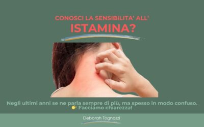 Conosci la sensibilità all’istamina