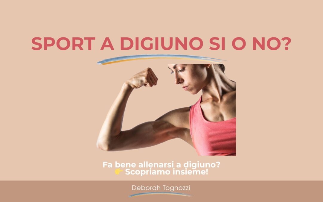 Sport a digiuno si o no?