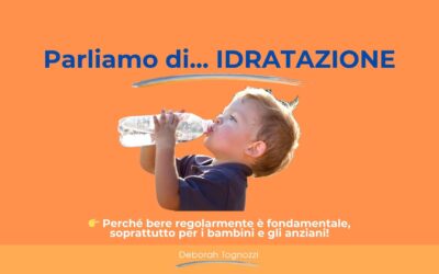 Oggi parliamo di…idratazione