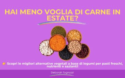 Hai meno voglia di carne in estate? Compensa con i legumi